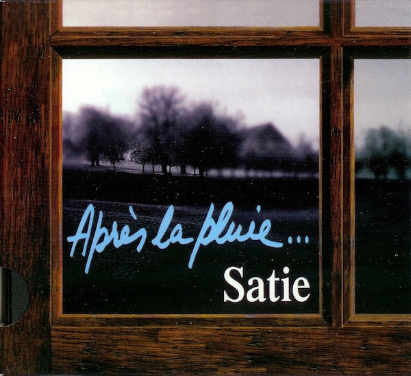 After the Rain… The Soft Sounds of Erik Satie
